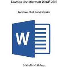 Learn to Use Microsoft Word 2016 (Häftad)