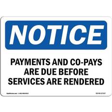 SignMission Notice Sign Payments & Co-Pays Are Due Before Services 12x18"