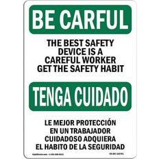 SignMission OSHA Be Careful Sign 7 x 10 in.