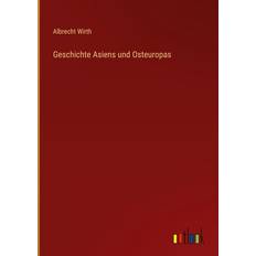 Bøger Geschichte Asiens und Osteuropas Albrecht Wirth 9783368415174 (Hæftet)