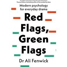 Red Flags, Green Flags: Modern Psychology for Everyday Drama (Heftet, 2019)