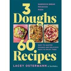 3 Doughs 60 Recipes - Lacey Ostermann (Bog) (Indbundet)
