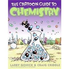 The Cartoon Guide to Chemistry (Broché, 2005)