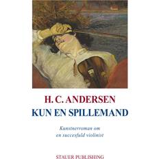 H. C. ANDERSEN Kun en spillemand [Only a fiddler] (Hæftet)