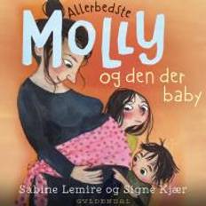 Allerbedste Molly 6 Allerbedste Molly og den der baby (Hæftet)