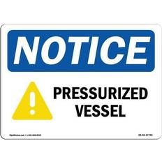 Office Supplies SignMission OSHA Notice Sign 12 x 18 in - Pressurized Vessel