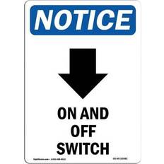 Office Supplies SignMission OSHA Notice Sign OS-NS-A-1218-V-16982 12 x 18 in - On & Off Switch