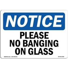 Office Supplies SignMission OSHA Notice Sign 12 x 18 in - Please No Banging on Glass