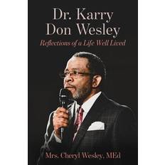 Dr. Karry Don Wesley by Cheryl Wesley (Paperback)