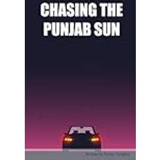 CHASING THE PUNJAB SUN