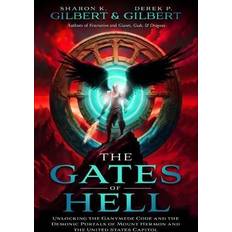 The Gates of Hell: Unlocking the Ganymede Code and the Demonic Portals of Mount Hermon and the United States Capitol (Häftad)