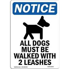 Office Supplies SignMission OSHA Notice Sign 12 x 18 in - All Dogs Must Be Walked