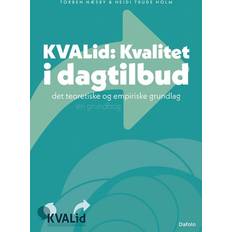 Bøger KVAlid Kvalitet i dagtilbud: Det teoretiske og. (Bog, Dansk) (Hæftet)