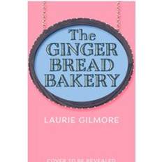 The Gingerbread Bakery (Häftad)