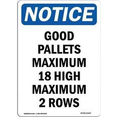 Office Supplies SignMission OSHA Notice Sign 7 x 10 in - Good Pallets Maximum