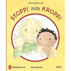 Stopp min kropp Lilla boken om Stopp! Min kropp! (Inbunden, 2020)