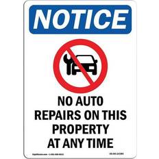 Office Supplies SignMission OSHA Notice Sign 12 x 18 in - No Auto Repairs On