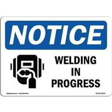 Office Supplies SignMission OSHA Notice Sign 10 x 14 in - Welding in Progress