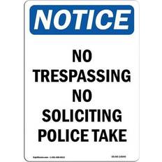 Office Supplies SignMission OSHA Notice Sign 12 x 18 in - No Trespassing