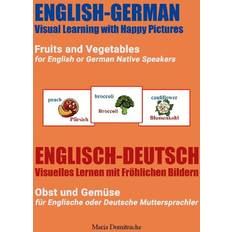 Bücher Fruits and Vegetables for English or German Native Speakers, Obst und Gemüse für Englische oder Deutsche Muttersprachler (Geheftet)