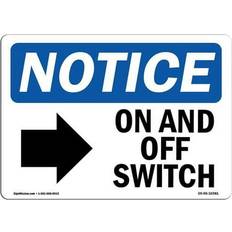 Office Supplies SignMission OSHA Notice Sign OS-NS-A-1218-L 12 x 18 in - On & Off Switch