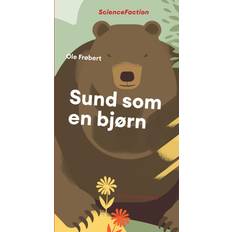 Sund som en bjørn (Indbundet, 2024)