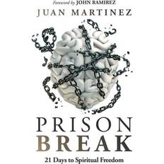 Prison Break: 21 Days to Spiritual Freedom (Häftad)