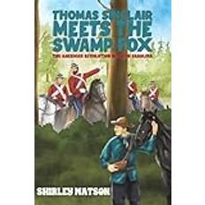 Bøker Thomas Sinclair Meets the Swamp Fox (Geheftet)