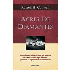 Acres de Diamantes: Conquista el exito aqui y ahora mismo