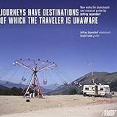 Music Jeffrey Lependorf: Journeys Have Destinations of Which the Traveler Is Unaware (CD)