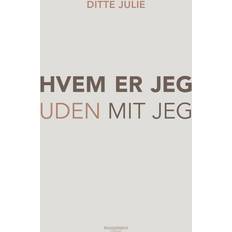 Hvem er jeg bøger Hvem er jeg uden mit jeg? (E-bog, 2024)