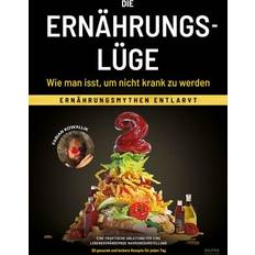 Essen & Trinken Bücher Die Ernährungslügen (Gebunden, 2024)