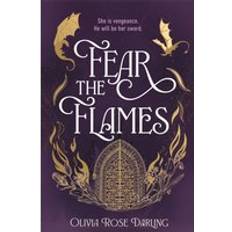 Fear the Flames Fourth Wing meets Game of Thrones in your next dragon-filled romantasy obsession (Paperback)