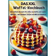 Das XXL-Waffel-Kochbuch (Geheftet)