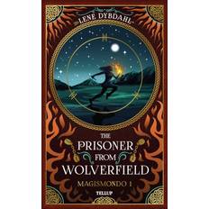 The Prisoner from Wolverfield (Bog, Hardback, Engelsk)