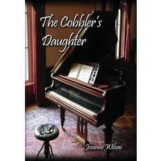 The Cobbler s Daughter (Paperback) (Paperback)