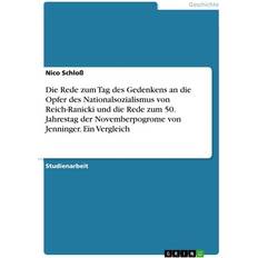 Die Rede zum Tag des Gedenkens an die Opfer des Nationalsozialismus von Reich-Ranicki und die Rede zum 50. Jahrestag der Novemberpogrome von Jenninger