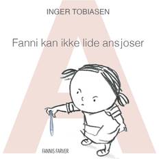 Fanni kan ikke lide ansjoser (Bog, Indbundet, Dansk) (Indbundet)