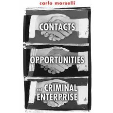 Contacts, Opportunities and Criminal