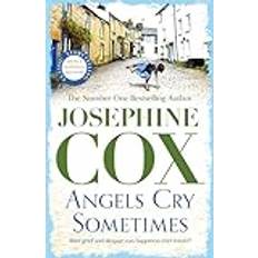 Books Angels Cry Sometimes Her World Is Torn Apart But Love Prevails (Paperback)