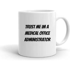 Undefined Gifts Trust Me Im A Medical Office Mug Cup & Mug