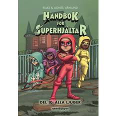 Handbok för superhjältar Handbok för superhjältar. Alla ljuger (Indbundet, 2024)