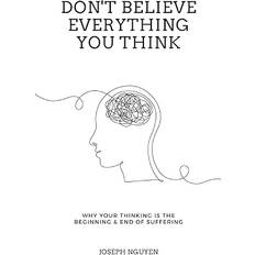 Psychology & Pedagogy Books Don't Believe Everything You Think