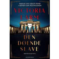 Bøger Pestmaske-serien: Den døende slave Victoria Larm (Indbundet)
