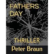 FATHERS DAY: THRILLER (Häftad)