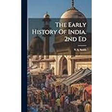 The Early History Of India. 2nd Ed V. A. Smith 9781019489116 (Hæftet)