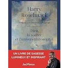 Livres Dieu, la source et l'univers philosophal (Geheftet)