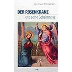 Der Rosenkranz und seine Geheimnisse