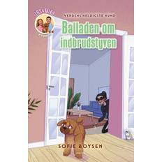 Verdens heldigste hund balladen om indbrudstyven (E-bok, 2024)
