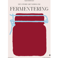 Fermentering Den store grundbog om fermentering (Inbunden, 2024)